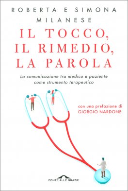 Il Tocco, il Rimedio, la Parola — Libro - 1