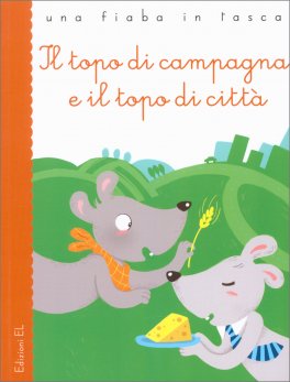 Il Topo di Campagna e il Topo di Città — Libro - 1