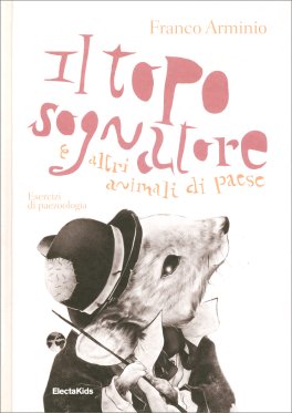 Il Topo Sognatore e altri Animali — Libro - 1