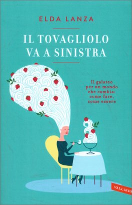 Il Tovagliolo va a Sinistra — Libro - 1