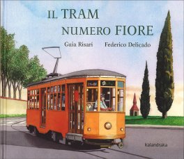 Il Tram Numero Fiore — Libro - 1