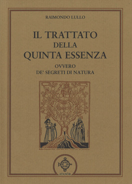Il Trattato della Quinta Essenza — Libro - 1
