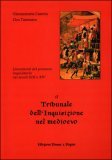 Il Tribunale dell'Inquisizione nel Medioevo