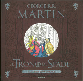 Il Trono di Spade - Il Coloring Book ufficiale — Libro - 1