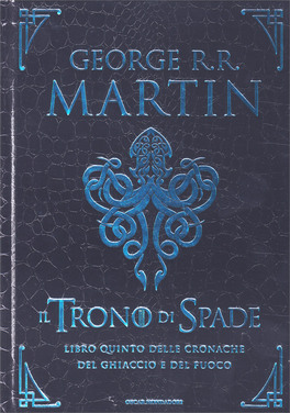 Il Trono di Spade - Libro Quinto delle Cronache del Ghiaccio e del Fuoco