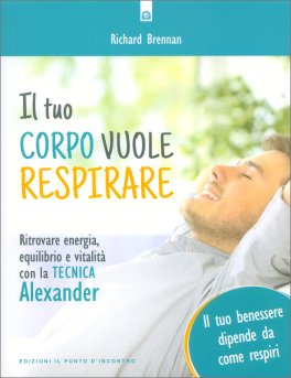 Il Tuo Corpo vuole Respirare — Libro - 1
