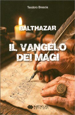 Il Vangelo dei Magi Balthazar — Libro - 1