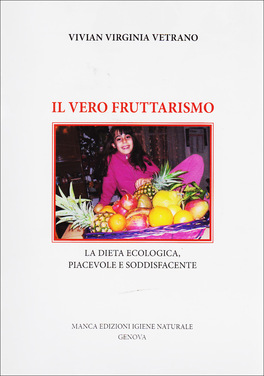 Il Vero Fruttarismo  — Libro - 1