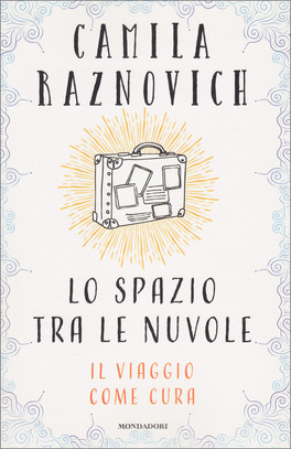 Lo Spazio tra le Nuvole - Il Viaggio come Cura — Libro - 1