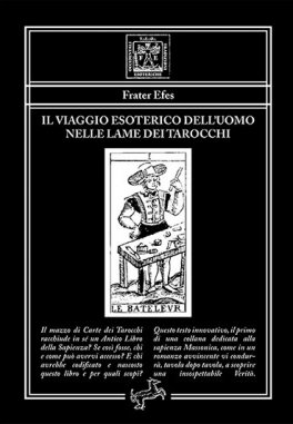 Il Viaggio Esoterico dell'Uomo nelle Lame dei Tarocchi — Libro - 1