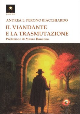 Il Viandante e la Trasmutazione — Libro - 1