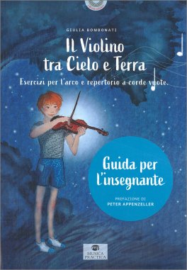 Il Violino tra Cielo e Terra - Guida per l'Insegnate — Libro - 1