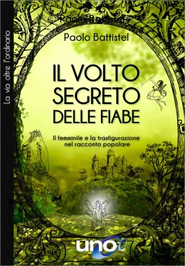 Il Volto Segreto delle Fiabe — Libro - 1