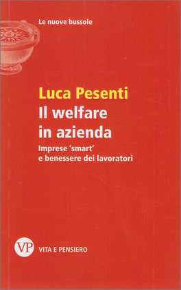 Il Welfare in Azienda — Libro - 1