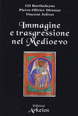 Immagine e Trasgressione nel Medioevo — Libro - 1