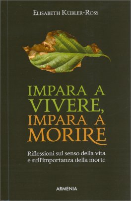 Impara a Vivere, Impara a Morire — Libro - 1