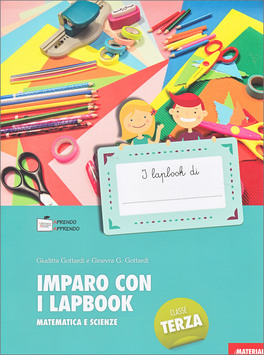 Imparo con i Lapbook - Matematica e Scienze — Libro - 1