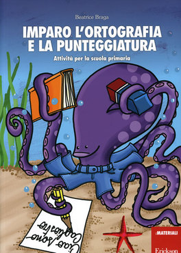 Imparo l'Ortografia e la Punteggiatura  — Libro - 1