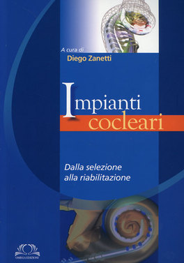 Impianti Cocleari  — Libro - 1