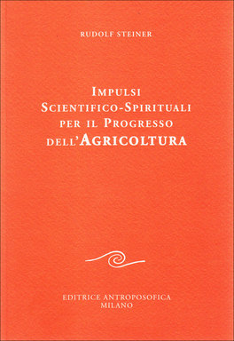 Impulsi Scientifico Spirituali per il Progresso dell'Agricoltura  — Libro - 1