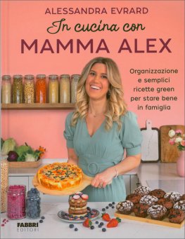 In Cucina con Mamma Alex — Libro - 1