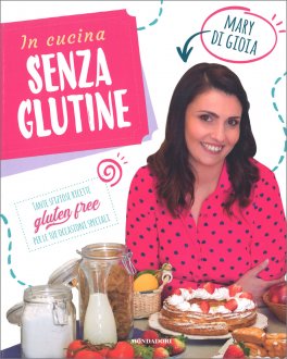 In Cucina Senza Glutine — Libro - 1