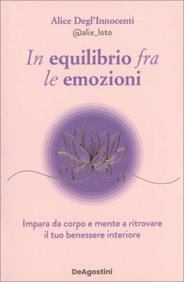 In Equilibrio fra le Emozioni — Libro - 1