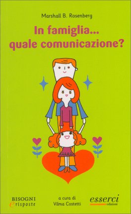 In Famiglia... Quale Comunicazione? — Libro - 1