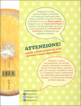 In Forma con Succhi, Frullati, Smoothie e Integratori Naturali — Libro - 2
