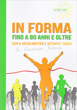 In Forma fino a 80 Anni e Oltre — Libro - 1