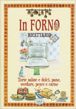 In Forno - Ricettario — Libro - 1