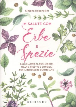In Salute con Erbe e Spezie — Libro - 1