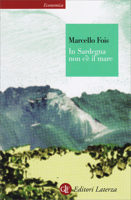 In Sardegna non c'è il Mare — Libro - 1