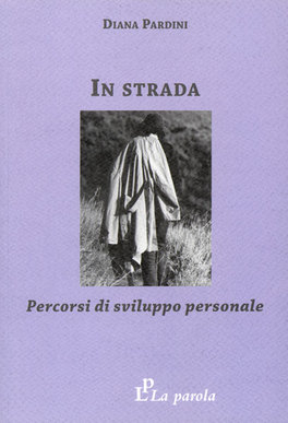 In Strada - Percorsi di Sviluppo Personale  — Libro - 1