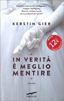 In Verità è Meglio Mentire — Libro - 1