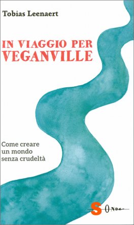 In Viaggio per Veganville — Libro - 1