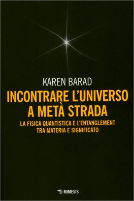 Incontrare l'Universo a Metà Strada — Libro - 1