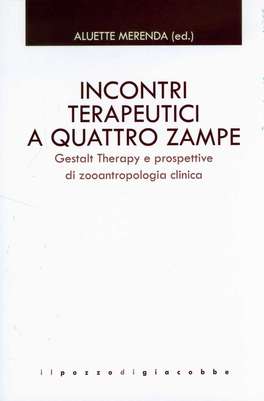 Incontri Terapeutici a Quattro Zampe  — Libro - 1