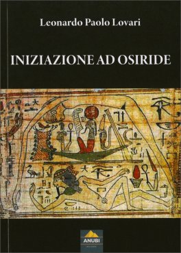 Iniziazione ad Osiride — Libro - 1