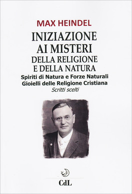 Iniziazione ai Misteri della Religione e della Natura — Libro - 1