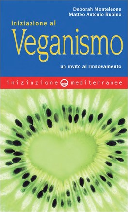 Iniziazione al Veganismo  — Libro - 1