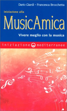 Iniziazione alla MusicAmica — Libro - 1