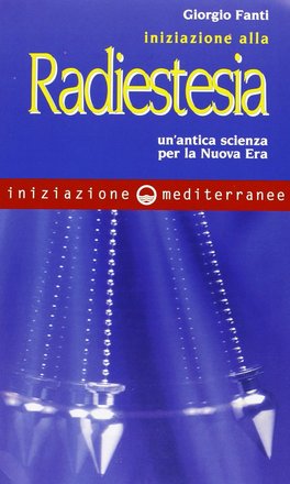 Iniziazione alla Radiestesia — Libro - 1