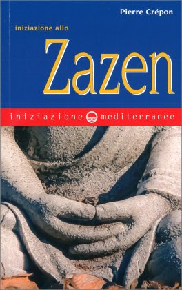 Iniziazione allo Zazen — Libro - 1