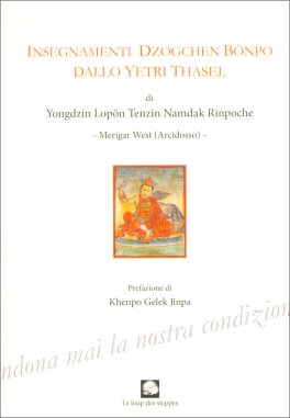 Insegnamenti Dzogchen Bönpo dallo Yetri Thasel — Libro - 1