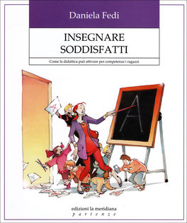 Insegnare Soddisfatti  — Libro - 1