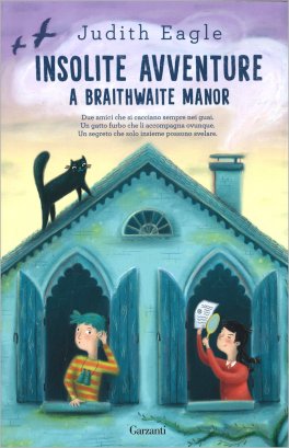 Insolite Avventure a Braithwaite Manor — Libro - 1