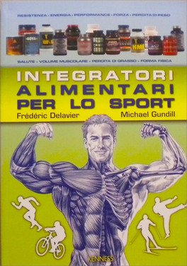 Integratori Alimentari per lo Sport — Libro - 1