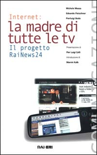 Internet: La Madre di Tutte le Tv