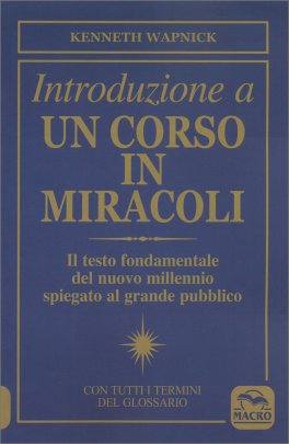Introduzione a un Corso in Miracoli — Libro - 1